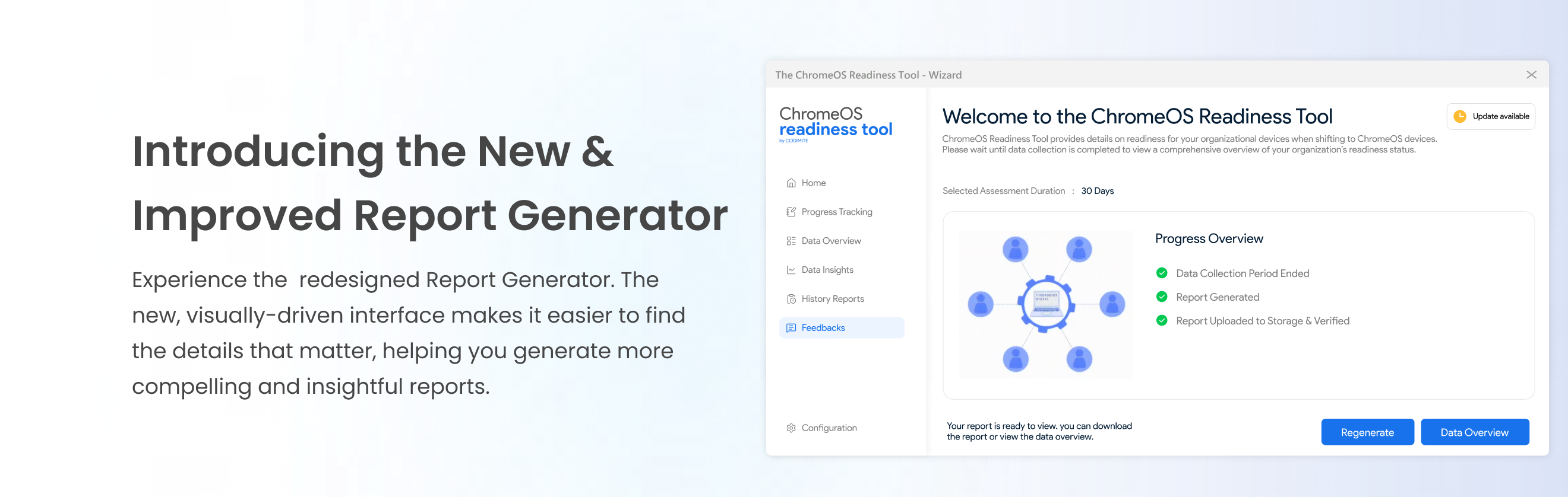 Introducing the New & Improved Report Generator - Experience the redesigned Report Generator with a visually-driven interface